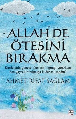 Allah De Ötesini Bırakma | Kitap Ambarı