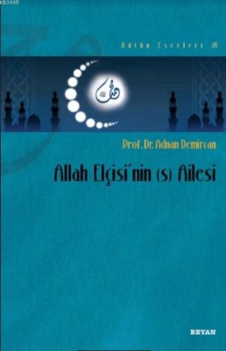 Allah Elçisi'nin (s) Ailesi | Kitap Ambarı