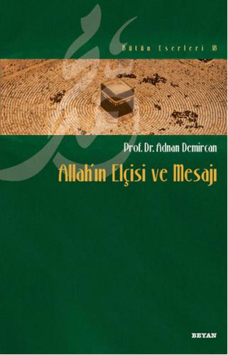 Allah’ın Elçisi ve Mesajı | Kitap Ambarı