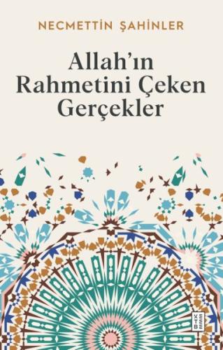 Allah’ın Rahmetini Çeken Gerçekler | Kitap Ambarı