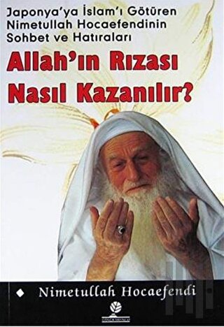 Allah’ın Rızası Nasıl Kazanılır? | Kitap Ambarı