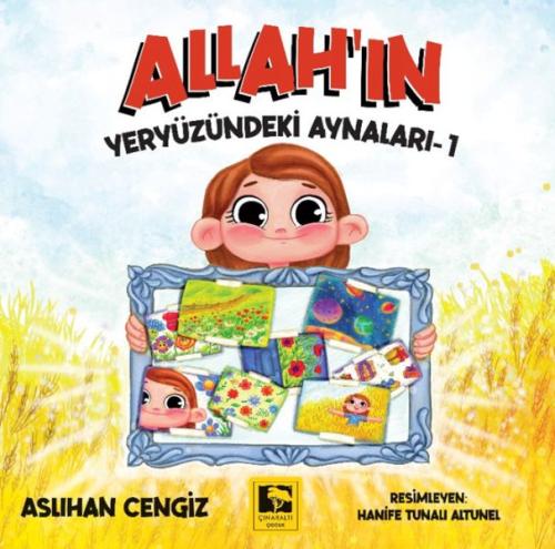 Allah'ın Yeryüzündeki Aynaları - 1 | Kitap Ambarı