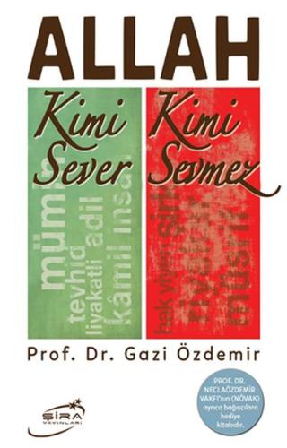 Allah Kimi Sever Kimi Sevmez | Kitap Ambarı