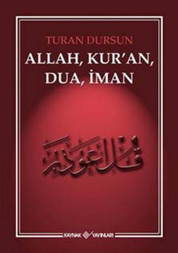 Allah, Kur'an, Dua, İman | Kitap Ambarı