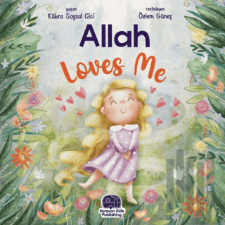 Allah Loves Me | Kitap Ambarı