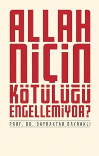 Allah Niçin Kötülüğü Engellemiyor? | Kitap Ambarı