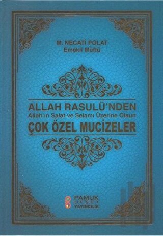 Allah Rasulünden Çok Özel Mucizeler / Peygamber-233 | Kitap Ambarı