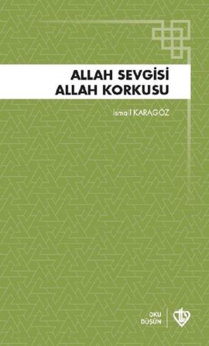 Allah Sevgisi Allah Korkusu | Kitap Ambarı