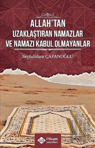 Allah’tan Uzaklaştıran Namazlar ve Namazı Kabul Olmayanlar | Kitap Amb