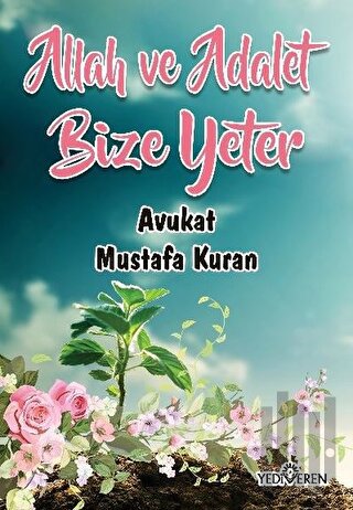 Allah ve Adalet Bize Yeter | Kitap Ambarı