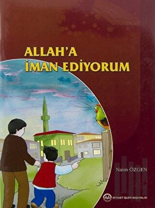 Allah'a İman Ediyorum | Kitap Ambarı