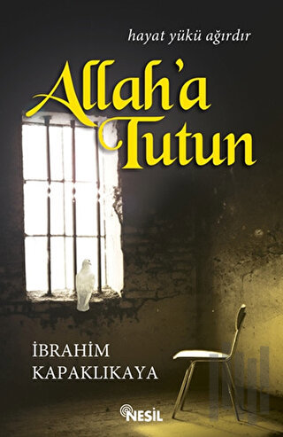 Allah'a Tutun | Kitap Ambarı