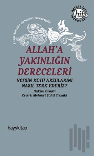 Allah'a Yakınlığın Dereceleri | Kitap Ambarı