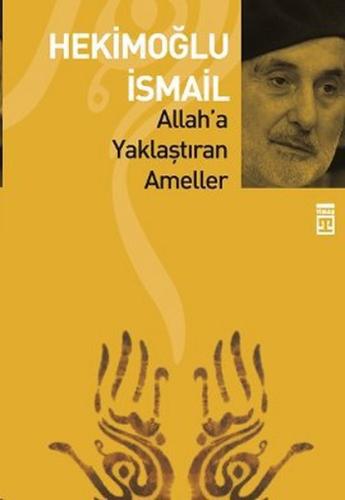 Allah’a Yaklaştıran Ameller | Kitap Ambarı