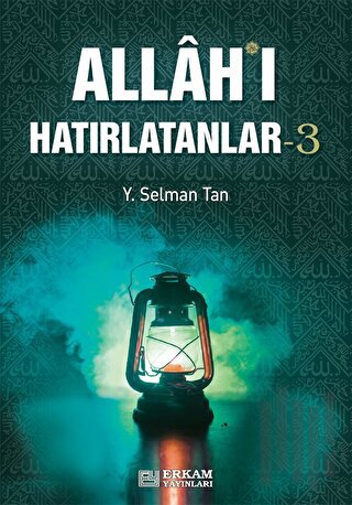 Allah'ı Hatırlatanlar - 3 | Kitap Ambarı