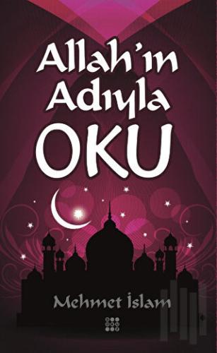 Allah'ın Adıyla Oku | Kitap Ambarı