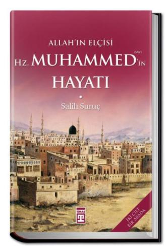 Allahın Elçisi Hazreti Muhammedin (S.A.V.) Hayatı | Kitap Ambarı