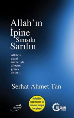 Allah'ın İpine Sımsıkı Sarılın | Kitap Ambarı