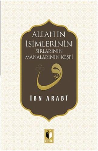 Allah'ın İsimlerinin Sırları Manalarının Keşfi | Kitap Ambarı