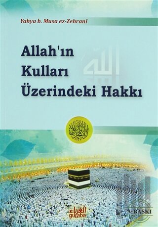 Allah'ın Kulları Üzerindeki Hakkı | Kitap Ambarı