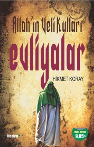 Allah'ın Veli Kulları Evliyalar | Kitap Ambarı