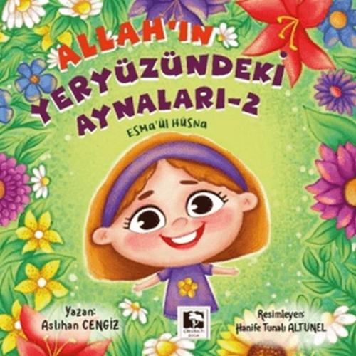 Allah'ın Yeryüzündeki Aynaları - 2 | Kitap Ambarı