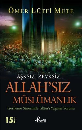 Allah’sız Müslümanlık | Kitap Ambarı