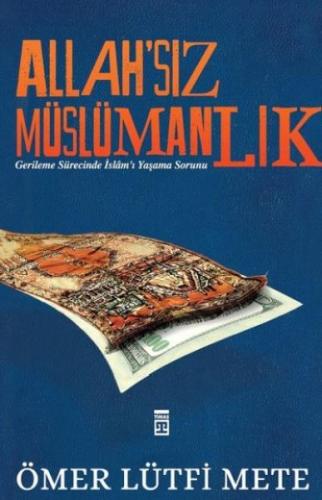 Allah'sız Müslümanlık | Kitap Ambarı