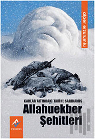 Allahuekber Şehitleri | Kitap Ambarı