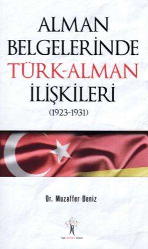 Alman Belgelerinde Türk-Alman İlişkileri (1923-1931) | Kitap Ambarı