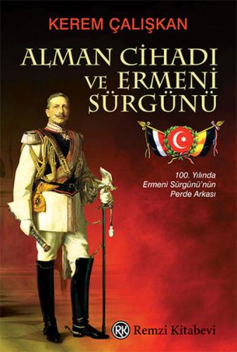 Alman Cihadı ve Ermeni Sürgünü | Kitap Ambarı