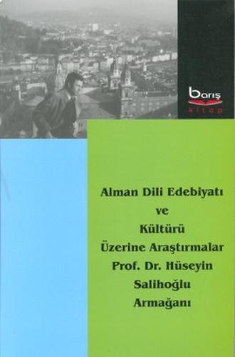 Alman Dili Edebiyatı ve Kültürü Üzerine Araştırmalar | Kitap Ambarı