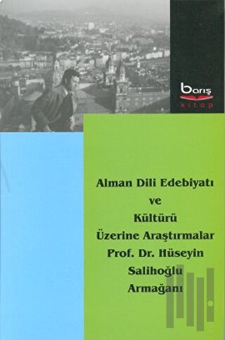 Alman Dili Edebiyatı ve Kültürü Üzerine Araştırmalar | Kitap Ambarı