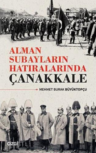 Alman Subayların Hatıralarında Çanakkale | Kitap Ambarı