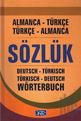 Almanca-Türkçe / Türkçe-Almanca Sözlük (Ciltli) | Kitap Ambarı