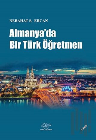 Almanya'da Bir Türk Öğretmen | Kitap Ambarı