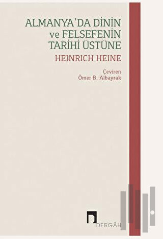 Almanya'da Dinin ve Felsefenin Tarihi Üstüne | Kitap Ambarı