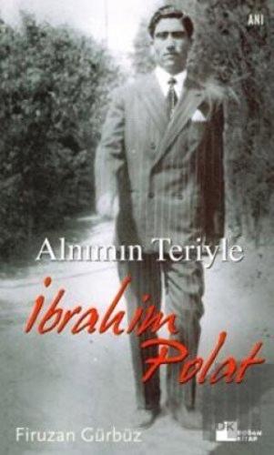 Alnımın Teriyle İbrahim Polat | Kitap Ambarı