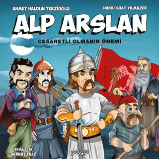 Alp Arslan - Cesaretli Olmanın Önemi | Kitap Ambarı