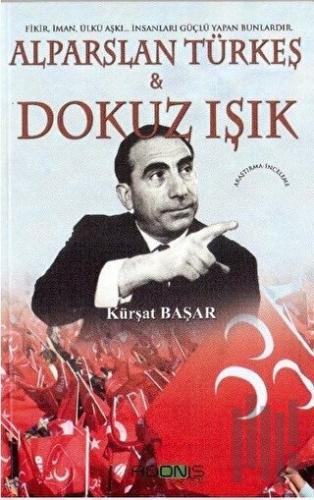 Alparslan Türkeş & Dokuz Işık