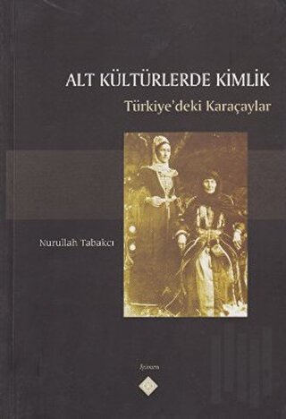 Alt Kültürlerde Kimlik | Kitap Ambarı