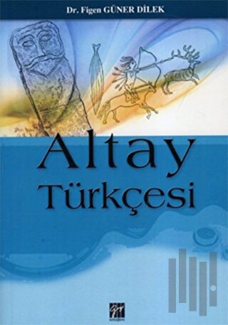 Altay Türkçesi | Kitap Ambarı