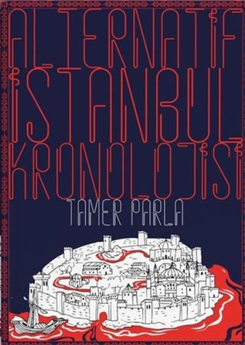 Alternatif İstanbul Kronolojisi | Kitap Ambarı