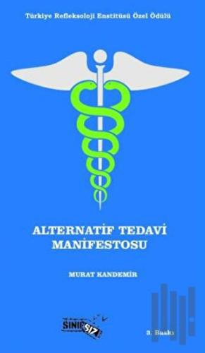 Alternatif Tedavi Manifestosu | Kitap Ambarı