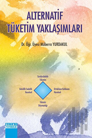 Alternatif Tüketim Yaklaşımları | Kitap Ambarı