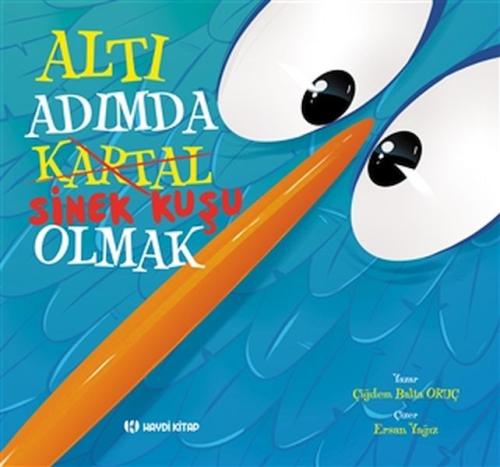 Altı Adımda Sinek Kuşu Olmak | Kitap Ambarı