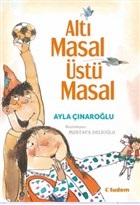 Altı Masal Üstü Masal | Kitap Ambarı