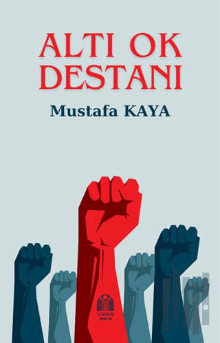 Altı Ok Destanı | Kitap Ambarı