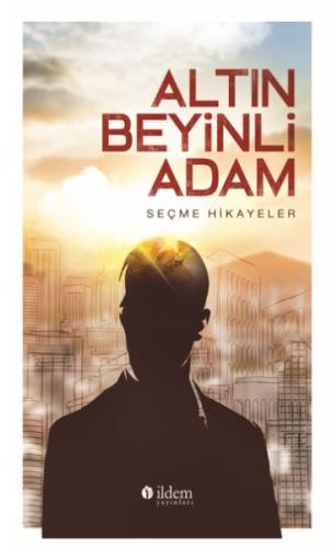 Altın Beyinili Adam | Kitap Ambarı