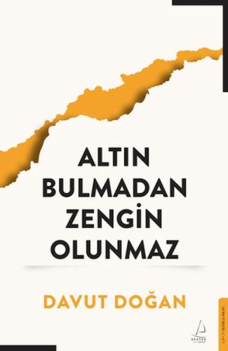 Altın Bulmadan Zengin Olunmaz | Kitap Ambarı